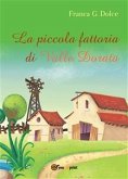 La piccola fattoria di Valle Dorata (eBook, ePUB)