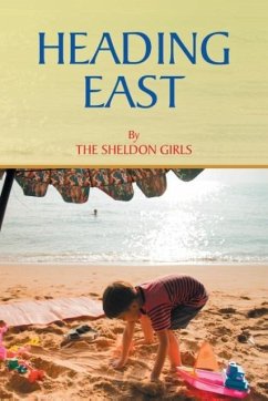 Heading East - The Sheldon Girls