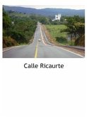 CALLE RICAURTE. Italia - Colombia: solo andata (eBook, ePUB)