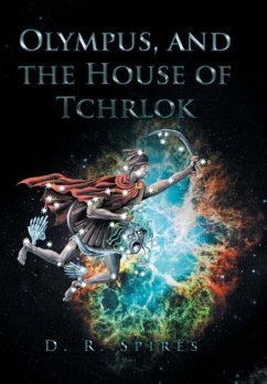 Olympus, and the House of Tchrlok - Spires, D. R.