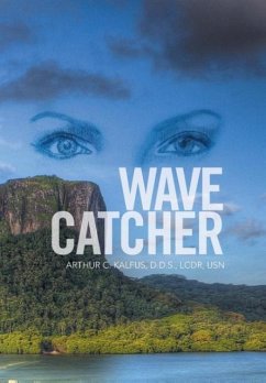 Wave Catcher - Kalfus, D. D. S. LCDR USN Arthur C.