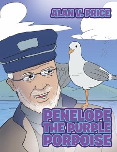 Penelope the Purple Porpoise - Price, Alan V.