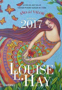 Agenda Louise Hay 2017. Ano del Valor - Hay, Louise L.