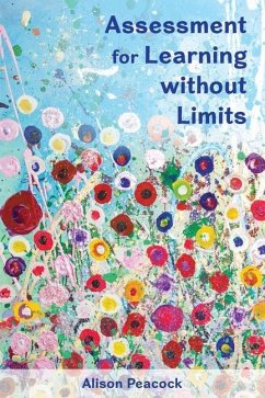 Assessment for Learning without Limits - Peacock, Alison