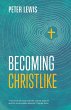 Becoming Christlike - Bild 1