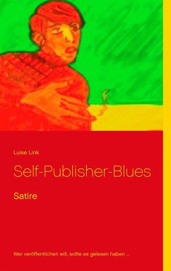 Self-Publisher-Blues - Link, Luise