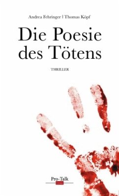 Die Poesie des Tötens - Fehringer, Andrea;Köpf, Thomas
