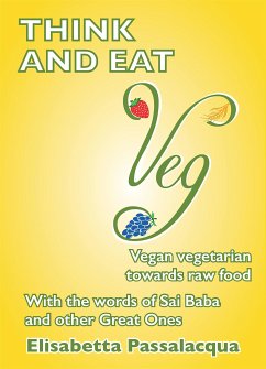 Think and Eat Veg (eBook, PDF) - Passalacqua, Elisabetta