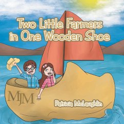 Two Little Farmers in One Wooden Shoe - McLaughlin, Patricia