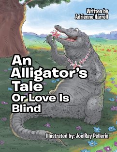 An Alligator's Tale - Harrell, Adrienne