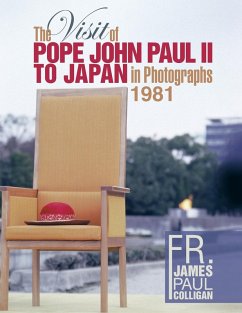 The Visit of Pope John Paul II to Japan in Photographs 1981 - Colligan, James Paul