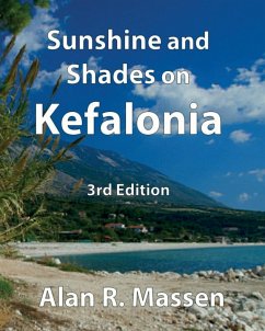 Sunshine and Shades on Kefalonia - Massen, Alan R.