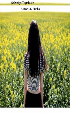 Solveigs Tagebuch (eBook, ePUB) - Fuchs, A.