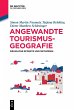Angewandte Tourismusgeografie - Bild 1