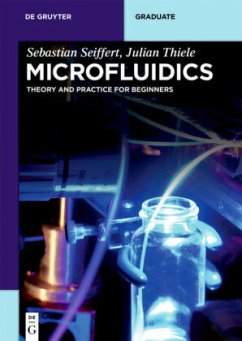 Microfluidics - Seiffert, Sebastian;Thiele, Julian