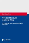 Von der Idee zum next big thing