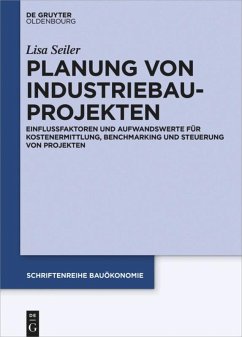 Planung von Industriebauprojekten - Seiler, Lisa