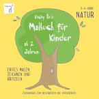 Vicky Bo's Malbuch für Kinder - Natur. Ab 2 bis 4 Jahre