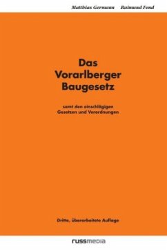 Das Vorarlberger Baugesetz - Fend, Raimund;Germann, Matthias