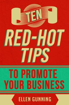 Cover Ten Red-Hot Tips to Promote your Business (eBook, ePUB)