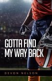 Gotta Find My Way Back (eBook, ePUB)