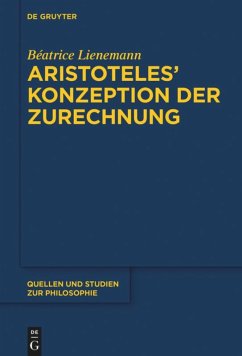 Aristoteles¿ Konzeption der Zurechnung - Lienemann, Béatrice