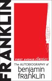 Autobiography of Benjamin Franklin (eBook, ePUB)