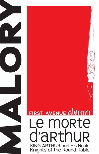 Le Morte d'Arthur (eBook, ePUB) Le Morte d'Arthur (eBook, ePUB)