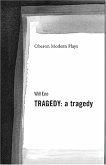 Tragedy: A Tragedy (eBook, ePUB)