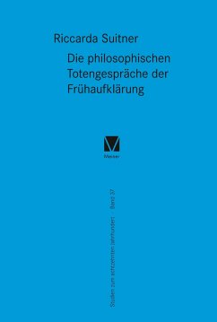 Die philosophischen Totengespräche der Frühaufklärung - Suitner, Riccarda