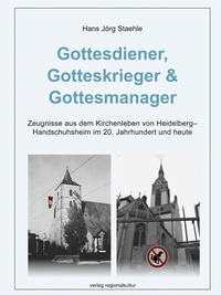 Gottesdiener, Gotteskrieger & Gottesmanager - Staehle, Hans Jörg