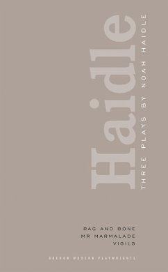 Noah Haidle: Three Plays (eBook, ePUB) - Haidle, Noah