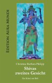 Shivas zweites Gesicht (eBook, ePUB) Shivas zweites Gesicht (eBook, ePUB)