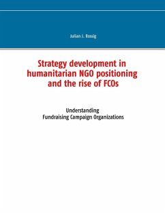 Strategy development in humanitarian NGO positioning and the rise of FCOs (eBook, ePUB)