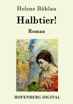 Halbtier! (eBook, ePUB) - Helene Böhlau