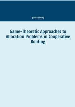 Game-Theoretic Approaches to Allocation Problems in Cooperative Routing (eBook, PDF)