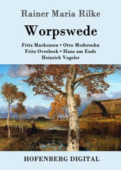 Worpswede (eBook, ePUB) - Rilke, Rainer Maria