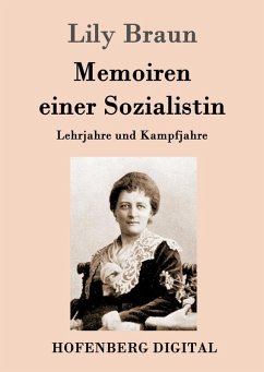 Memoiren einer Sozialistin (eBook, ePUB) - Lily Braun