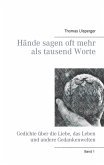Hände sagen oft mehr als tausend Worte (eBook, ePUB) Hände sagen oft mehr als tausend Worte (eBook, ePUB)