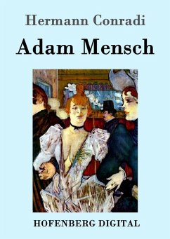 Adam Mensch (eBook, ePUB) - Hermann Conradi