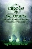 A Circle of Stones: Journeys and Meditations for Modern Celts (eBook, ePUB)