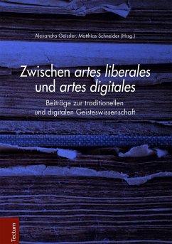 Zwischen artes liberales und artes digitales (eBook, PDF)
