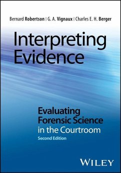 Interpreting Evidence (eBook, PDF) - Robertson, Bernard; Vignaux, G. A.; Berger, Charles E. H.