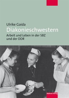 Diakonieschwestern (eBook, PDF) - Gaida, Ulrike