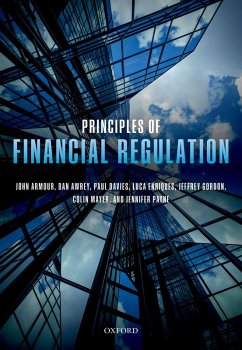 Principles of Financial Regulation (eBook, ePUB) - Armour, John; Awrey, Dan; Davies, Paul; Enriques, Luca; Gordon, Jeffrey N.; Mayer, Colin; Payne, Jennifer
