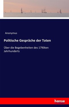 Politische Gespräche der Toten - Anonym