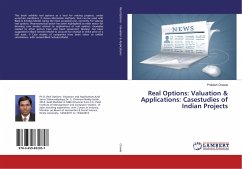Real Options: Valuation & Applications: Casestudies of Indian Projects
