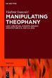 Manipulating Theophany (eBook, ePUB) - Bild 1