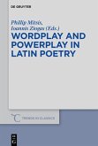Wordplay and Powerplay in Latin Poetry (eBook, PDF)