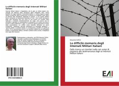 La difficile memoria degli Internati Militari Italiani